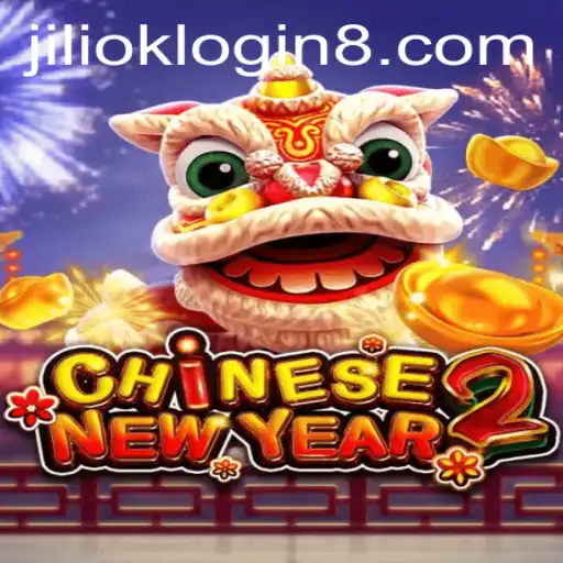 Exploring the Exciting World of CHINESENEWYEAR2 and the Jiliok Login Experience