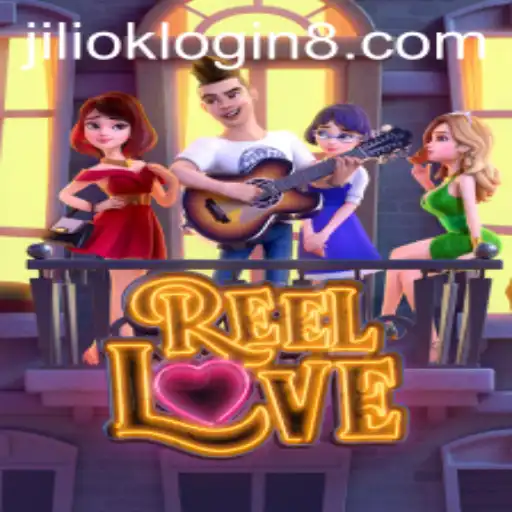 Experience the Magic of ReelLove with Jiliok Login