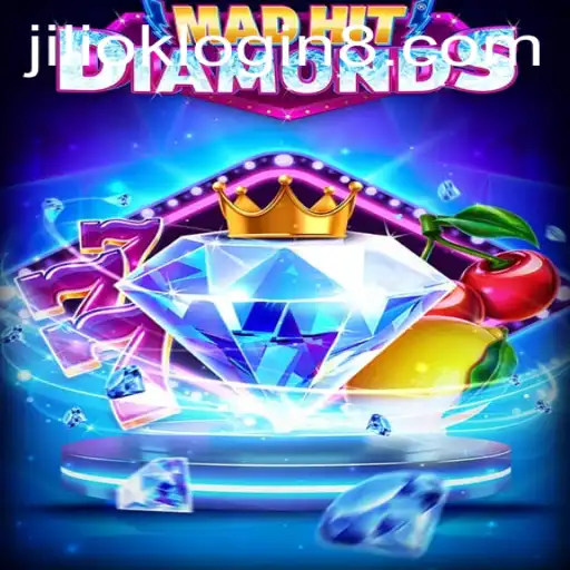 MadHitDiamonds: A Thrilling Adventure with Jiliok Login